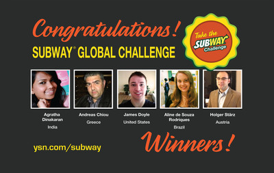 SUBWAY® Restaurant Chain And Young &amp; Successful Media Announce Winners Of The Build Your Own Virtual SUBWAY® Global Challenge