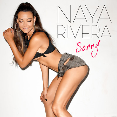 Naya Rivera Debut Single "Sorry" Available Digitally Today