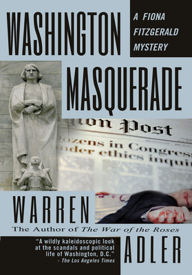 Washington Masquerade, 8th Book in Warren Adler's Acclaimed Fiona Fitzgerald Mystery Series, Now Available