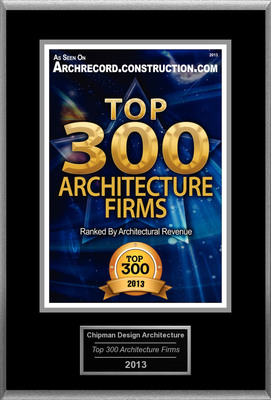 Chipman Design Architecture Selected For "Top 300 Architecture Firms"