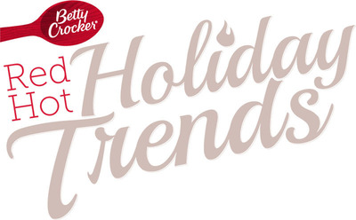 Betty Crocker Reveals This Year's Red Hot Holiday Trends