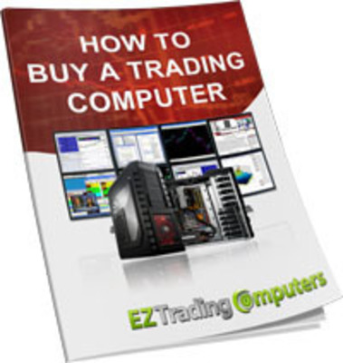 The Trading Computer Buyer's Guide by Veteran Trader Eddie Z Now Available for Free from Author's Website