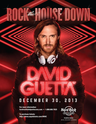 David Guetta &amp; Calvin Harris To Rock The House At Hard Rock Hotel &amp; Casino Punta Cana