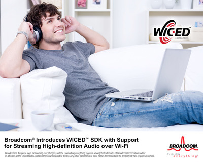 New Broadcom WICED SDK Supports High-definition Audio Streaming over Wi-Fi