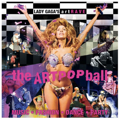 Lady Gaga's artRave: The ARTPOP Ball Announces Extensive European Leg For Fall 2014
