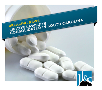 Lipitor Lawsuits Consolidated in South Carolina, Announces Lawyer Kenneth Suggs, of Janet, Jenner &amp; Suggs, LLC
