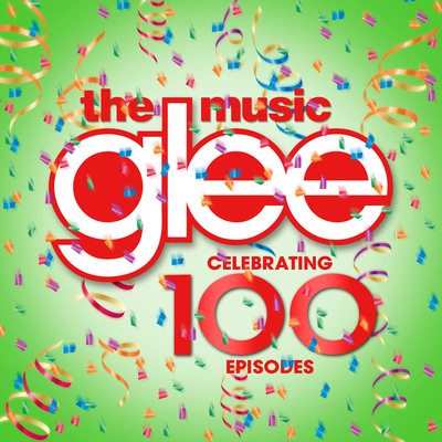 Glee: The Music Celebrating 100 Episodes Available March 25