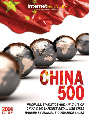 Who are China's top online retailers? Internet Retailer's 2014 China 500 provides the answers