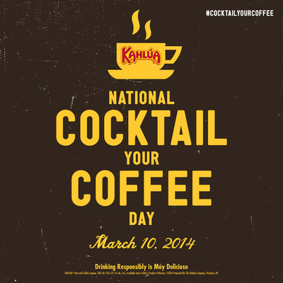 Kahlua® Declares First-Ever National Cocktail Your Coffee Day
