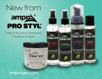 Ampro® Pro Styl® Clear Ice® Extends Into Product Line - Free of Alcohol, Parabens, Proteins and Dyes