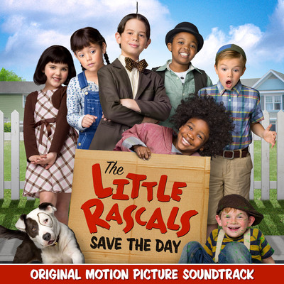 Back Lot Music To Release The Little Rascals Save the Day Original Motion Picture Soundtrack On March 18th Digitally