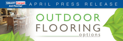 SMART Carpet and Flooring presents Outdoor Flooring options