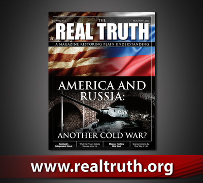 America and Russia in Conflict, Mexico's Escalating Drug War, the Privacy Debate--The Real Truth™ Media Lead Sheet: April 2014 Issue