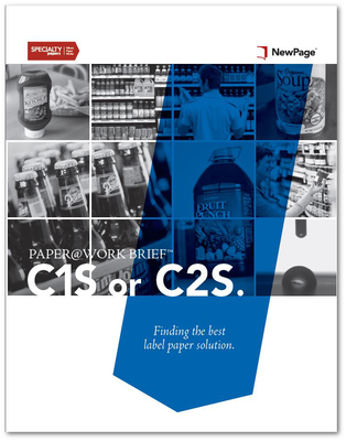 NewPage Introduces Second PAPER@WORK Brief On Specialty Paper Topic: C1S Or C2S. Finding The Best Label Paper Solution.