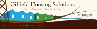 The Petroleum Connection Releases Agenda for 2nd Annual Oilfield Housing Solutions Conference at Minute Maid Park in Houston on May 1 &amp; 2
