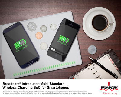 Broadcom Introduces Multi-Standard Wireless Charging SoC for Smartphones