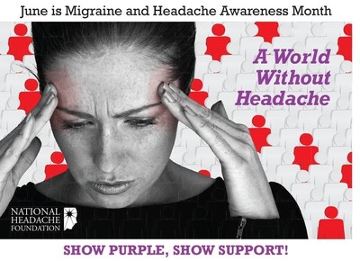 June is Migraine and Headache Awareness Month
