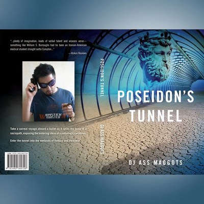 Local Physician 'DJ Ass Maggots' Announces New Book 'Poseidon's Tunnel'