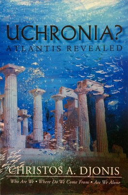 Uchronia?-Atlantis Revealed