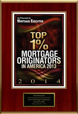 Sam Batayneh Selected For "Top 1% Mortgage Originators In America 2013"