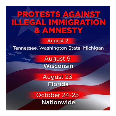 New National Wave of Protests Against Illegal Immigration Aug. 2 through Oct. 25