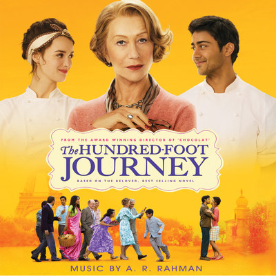 Hollywood Records Set To Release Academy Award®-Winning Composer A. R. Rahman's The Hundred-Foot Journey Original Motion Picture Soundtrack
