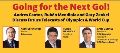 Andrés Cantor, presentador icónico de deportes Telemundo, Rubén Mendiola, presidente de Mun2, y Gary Zenkel, presidente de NBC Olympics, discuten el futuro de las olimpiadas, la Copa Mundial de FIFA, y más en el Hispanic Television Summit