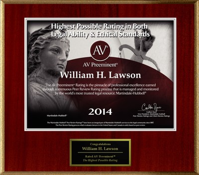 Attorney William H. Lawson has Achieved the AV Preeminent® Rating - the Highest Possible Rating from Martindale-Hubbell®