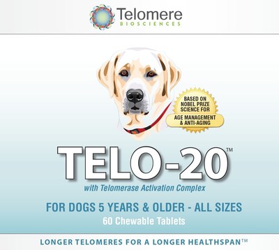 New TELO-20 for Dogs; the World's First Telomere Supplement for Dogs--based on Nobel-Prize Winning Telomere Science--to Promote: Healthy Aging and Longevity in Dogs 5 to 15+