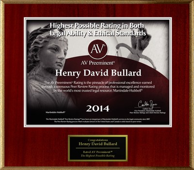 Attorney David Bullard has Achieved the AV Preeminent® Rating - the Highest Possible Rating from Martindale-Hubbell®.