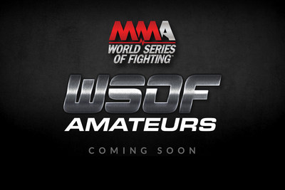 World Series of Fighting to Award Multi-Fight Professional Contracts to Winners of New U.S. National Amateur Division