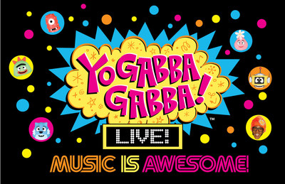 All New Spectacular, Yo Gabba Gabba! Live! Music Is Awesome!, To Rock 30 Cities This Fall