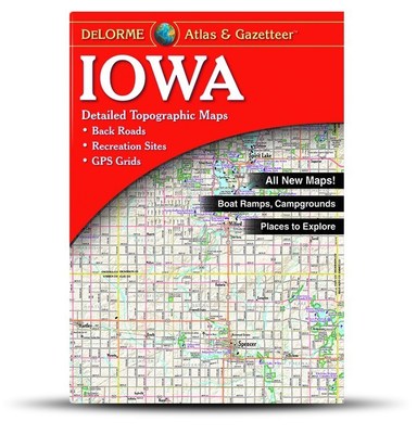 Enhanced Iowa Atlas &amp; Gazetteer offers new digital design with a wealth of updated travel and recreational information