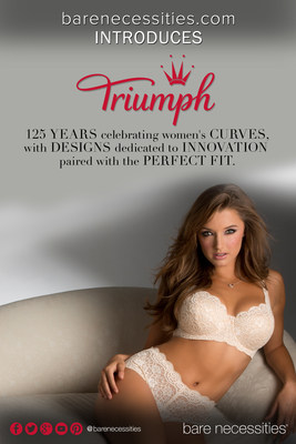 BareNecessities.com Partners with Triumph. Over 125 years of designing bras that celebrate women's curves.