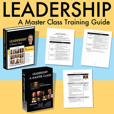 Daniel Goleman's Leadership: A Master Class Now Offered With Comprehensive, Customizable Training Materials to Cultivate Superior Management Skills