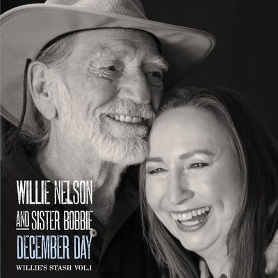 Legacy Recordings will release Willie Nelson and Sister Bobbie's December Day, the first installment of the Willie's Stash archival recordings series, on Tuesday, December 2.