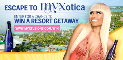 Play the MYX(R) Fusions Escape to MYXotica Sweepstakes and "Spin the Bottle" with Nicki Minaj to win a trip for 2 to Riviera Maya or Punta Cana! Enter at www.myxfusions.com/win