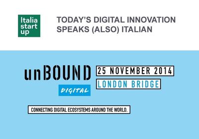 Today's Digital Innovation Speaks Italian - London's Unbound Digital Event Hosts 29 Italian Startups
