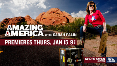 Sportsman Channel's "Amazing America with Sarah Palin" Premieres Second Season on January 15 at 9 p.m. ET/PT