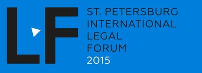May 27-30, 2015: St. Petersburg International Legal Forum Invites Lawyers From Around the World