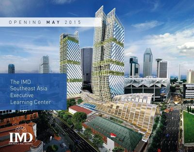IMD Business School Plans Expansion in Singapore With New Executive Learning Center