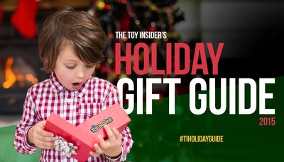 The Toy Insider 2015 Holiday Gift Guide