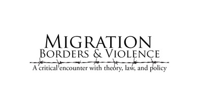 The Birkbeck Law Review Conference 2015: Migration, Borders and Violence