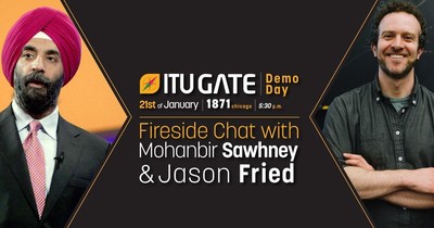 The speakers of the ITU GATE Demo Day Chicago will be Professor Mohanbir Sawhney from Kellogg School of Management and Founder & CEO of Basecamp Jason Fried at 1871 Chicago on 21st of January.