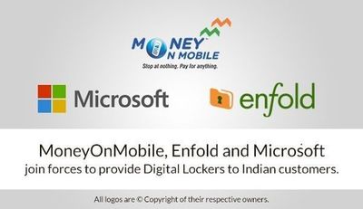 MoneyOnMobile, Enfold અને Microsoft ભારતીય ગ્રાહકોને ડિજીટલ લોકર પૂરા પાડવા એક દળમાં જોડાયા છે