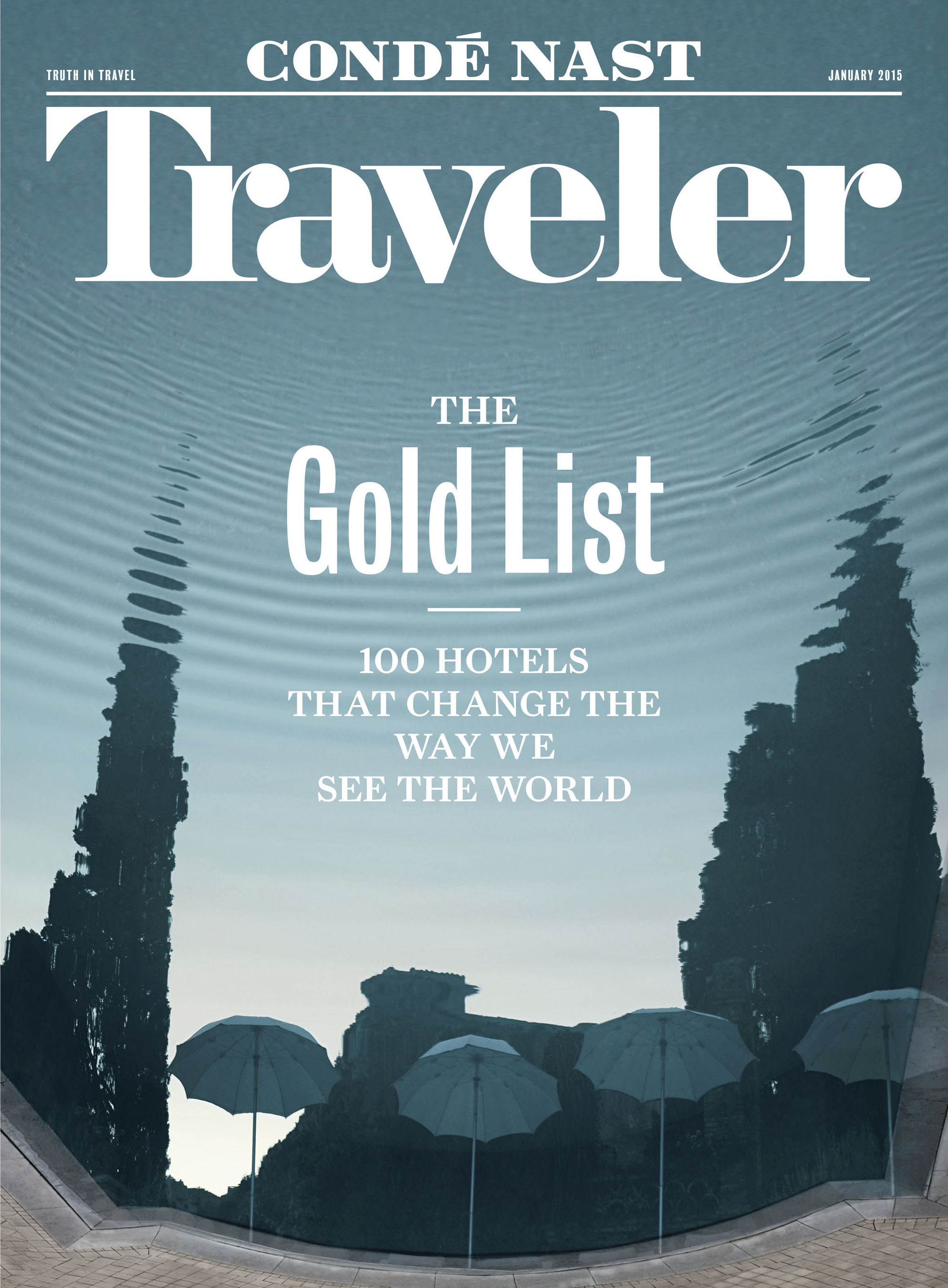 Conde Nast Traveler Announces For The First Time Ever The Editors’ 100