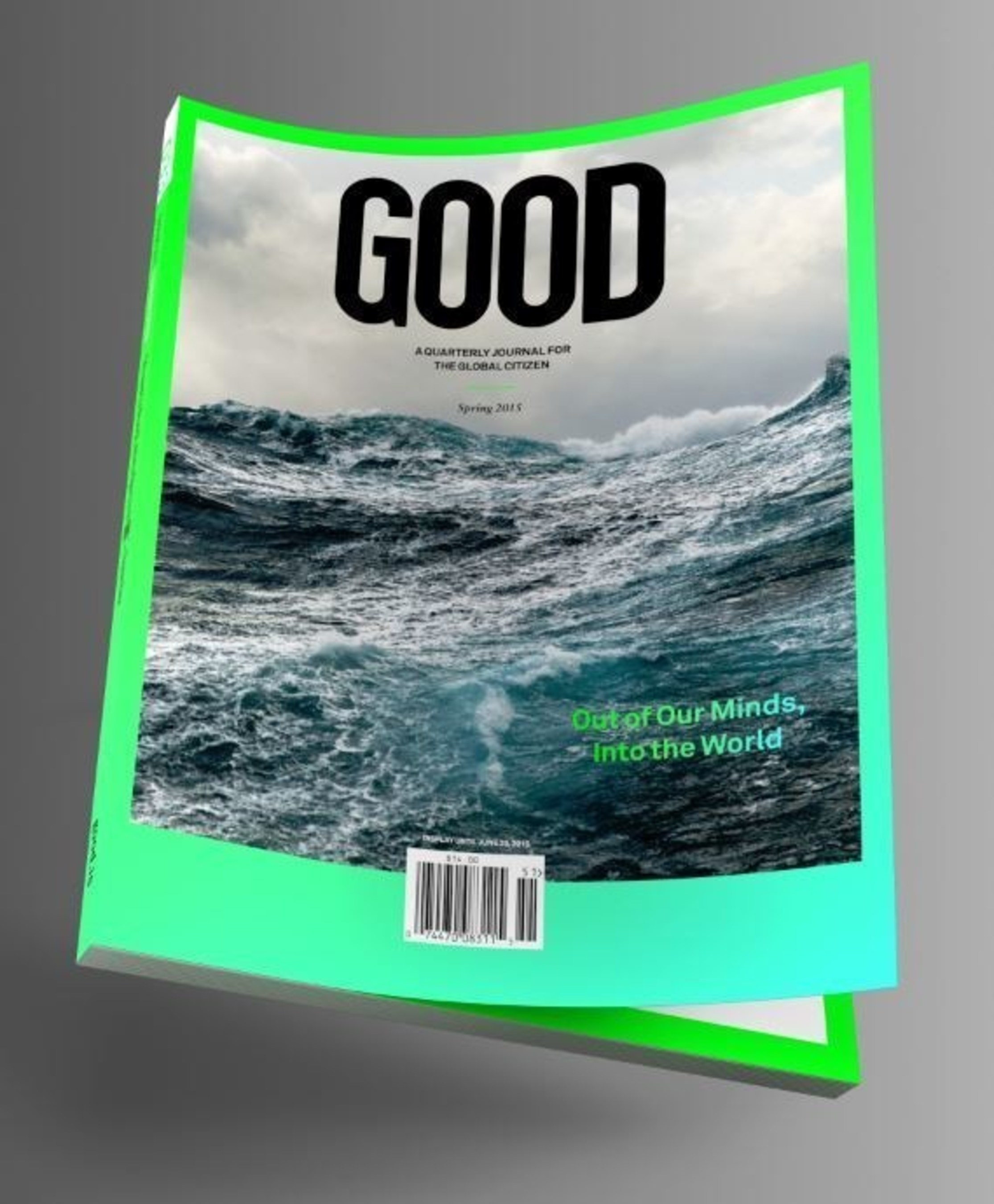 GOOD magazine re-launches as a quarterly print journal for the globally minded citizen. The Spring 2015 issue is now available at select Barnes & Noble stores, Hudson Booksellers and Whole Foods.