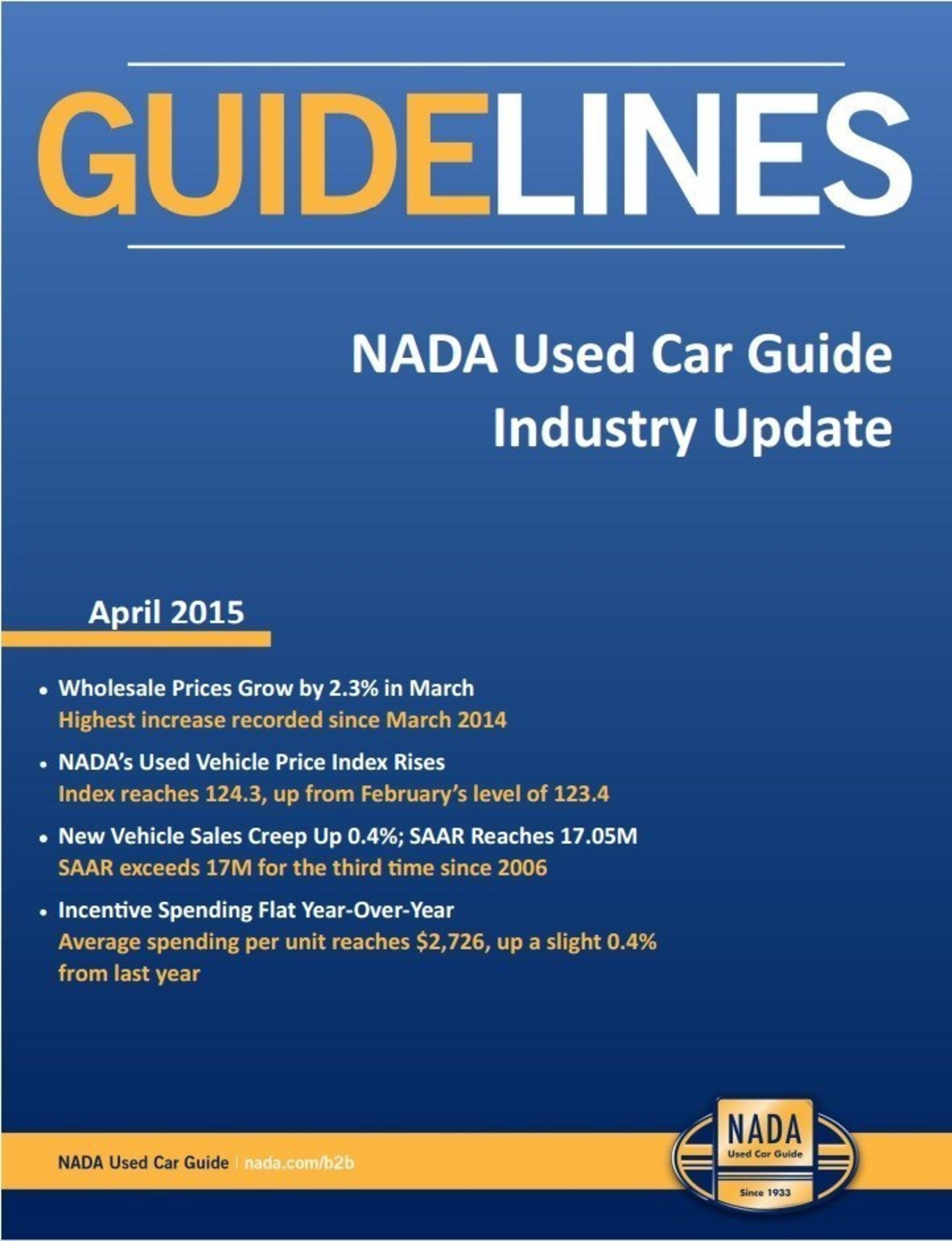 With tax refund checks filling the bank accounts of millions of Americans, analysts at NADA Used Car Guide believe April will continue the upward sales and pricing trends they've observed. Learn more in the April edition of Guidelines.
