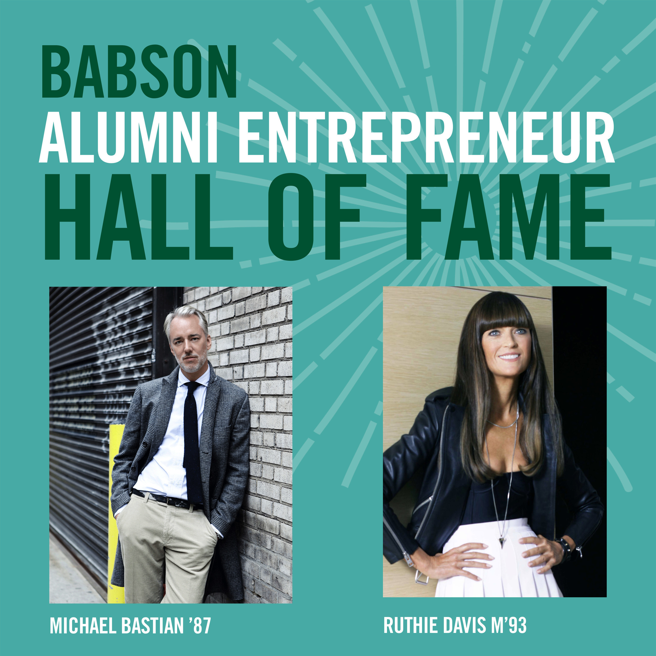 Ruthie Davis M'93, a leading independent designer and the founder of the only luxury female American shoe designer label in the industry; and Michael Bastian '87, an American fashion designer known for his namesake label,Michael Bastian, and his work for brands such as GANT, will be inducted into The Babson College Alumni Entrepreneur Hall of Fame during ceremonies on the Wellesley campus on April 16, 2015.