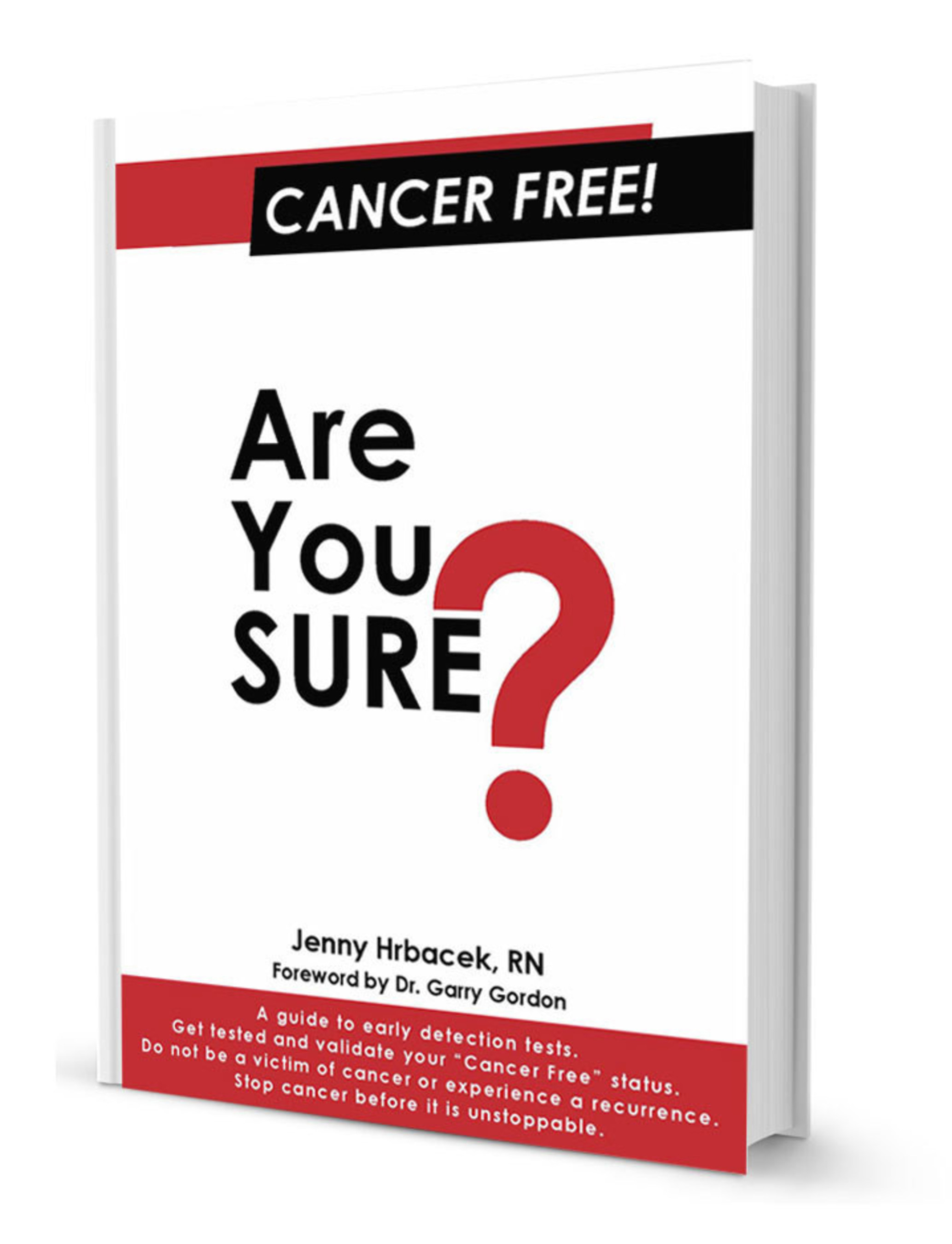 Book: Cancer Free! Are You SURE?